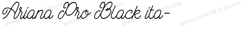 Ariana Pro Black ita字体转换